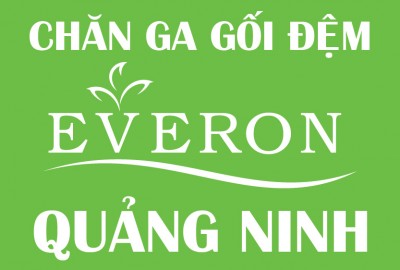 Chăn Ga Gối Đệm Everon Quảng Ninh Khuyến mại