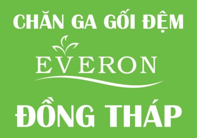 Chăn Ga Gối Ðệm Everon Đồng Tháp Khuyến mại